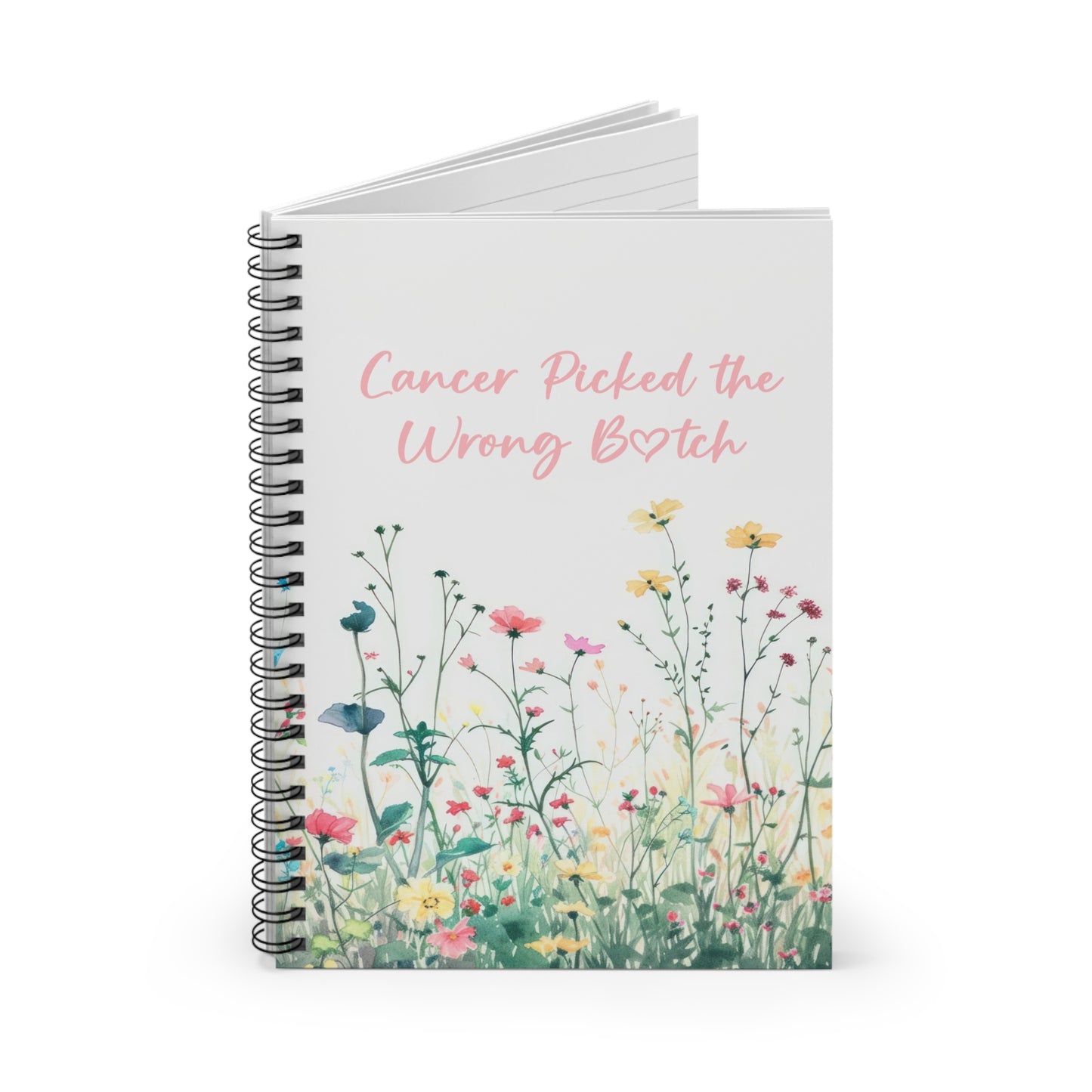 Cancer Picked the Wrong B*tch Spiral Notebook: Breast Cancer Support / Survivor Gift